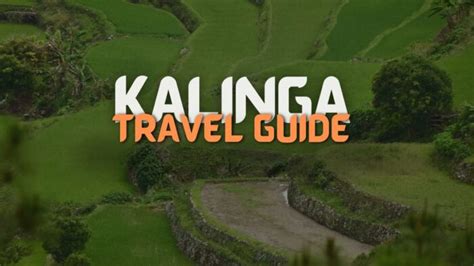 kalinga baguio|KALINGA TRAVEL GUIDE: Things to do, How to Get There + More.